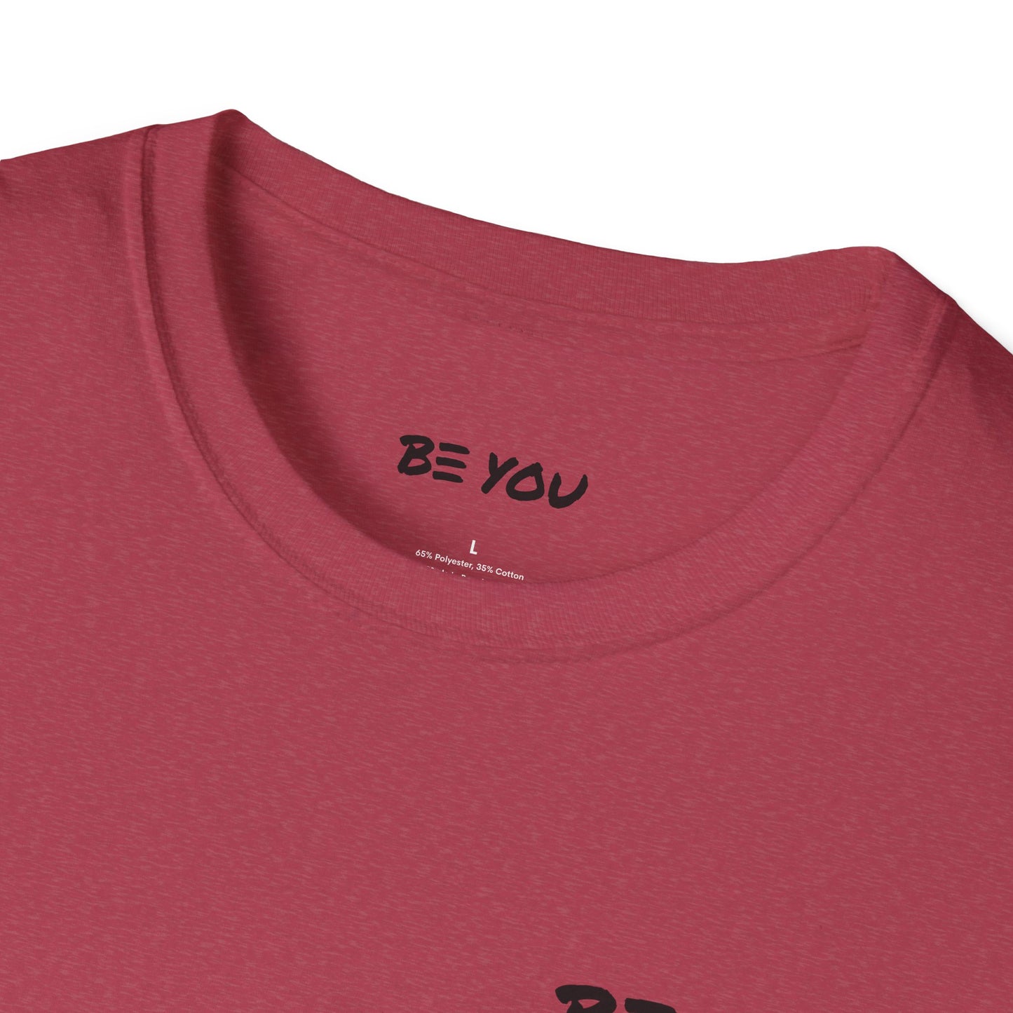 BE YOU Chest Logo - Info Back - Unisex Softstyle Shirt