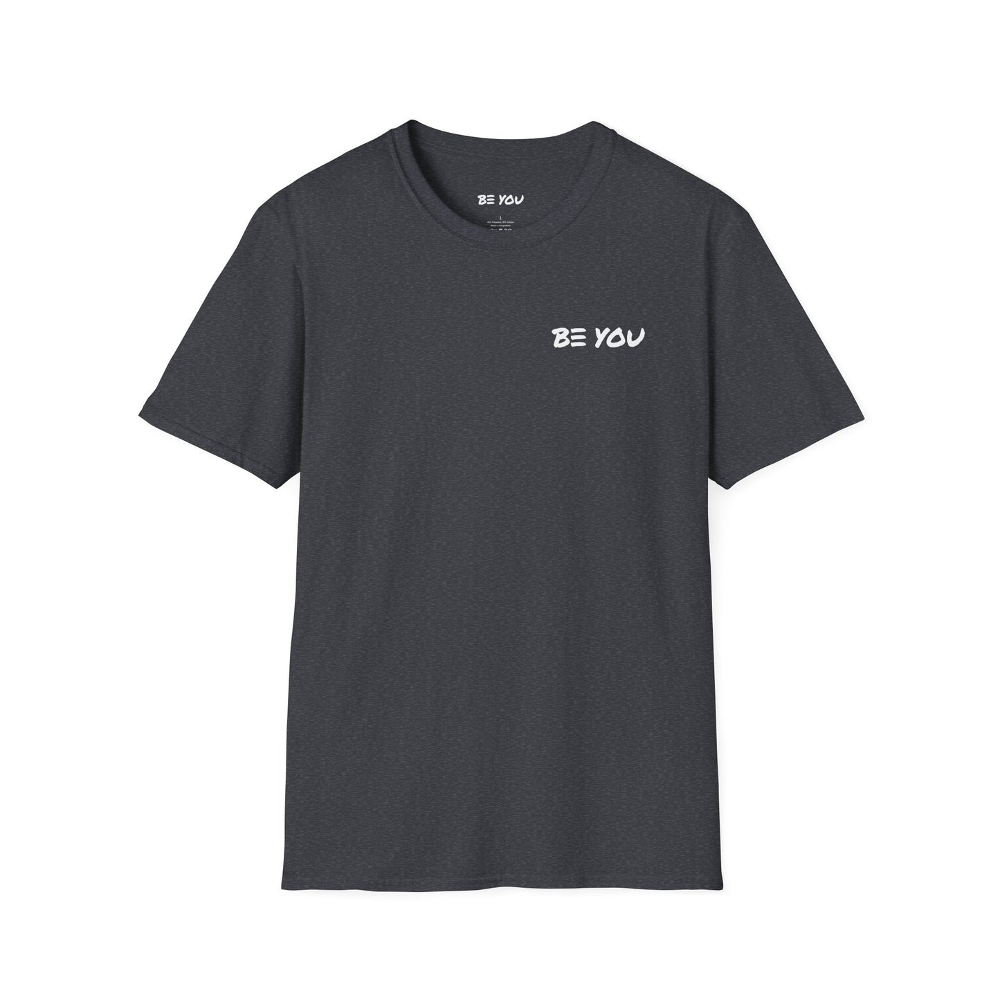BE YOU Chest Logo - Info Back - Unisex Softstyle Shirt