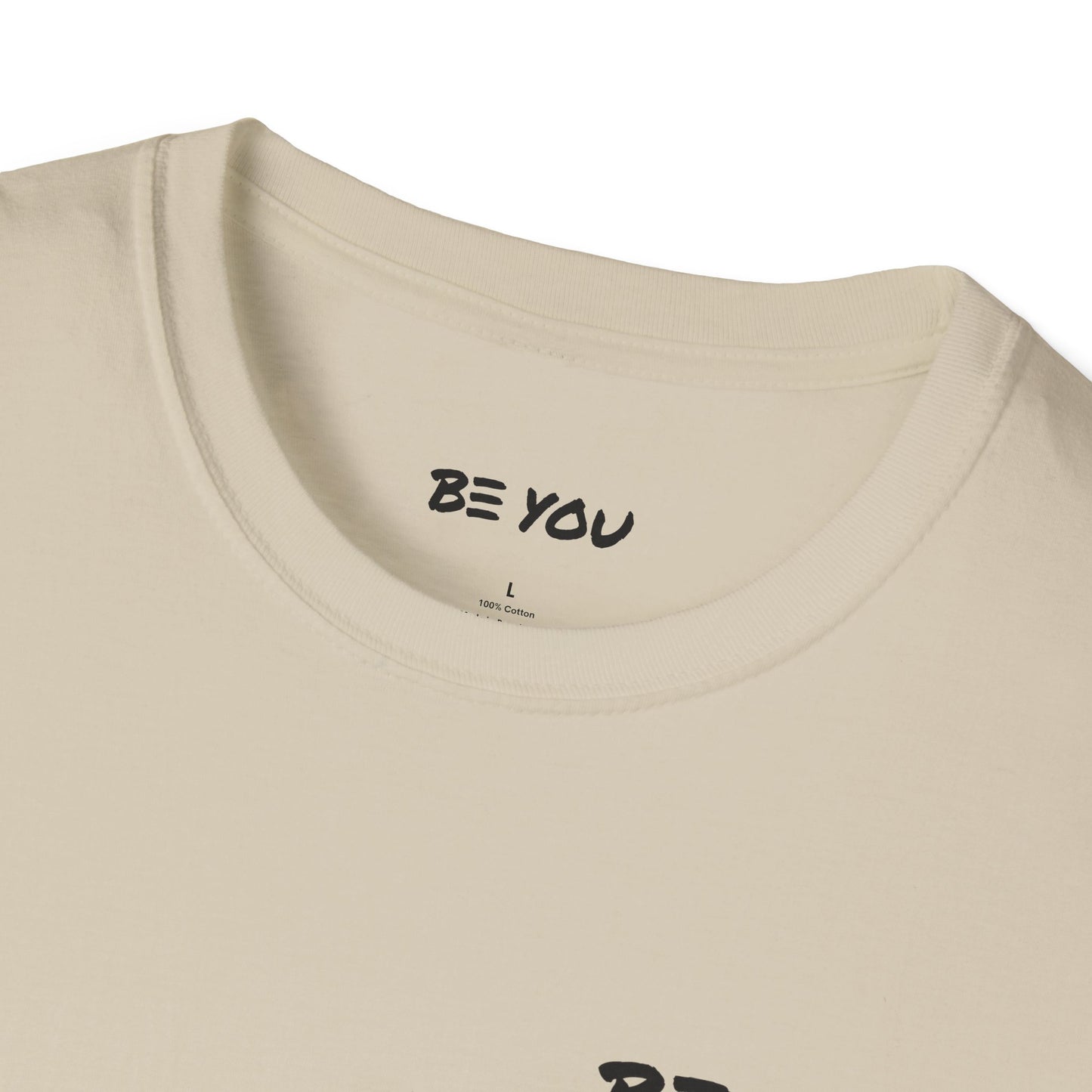BE YOU Chest Logo - Info Back - Unisex Softstyle Shirt
