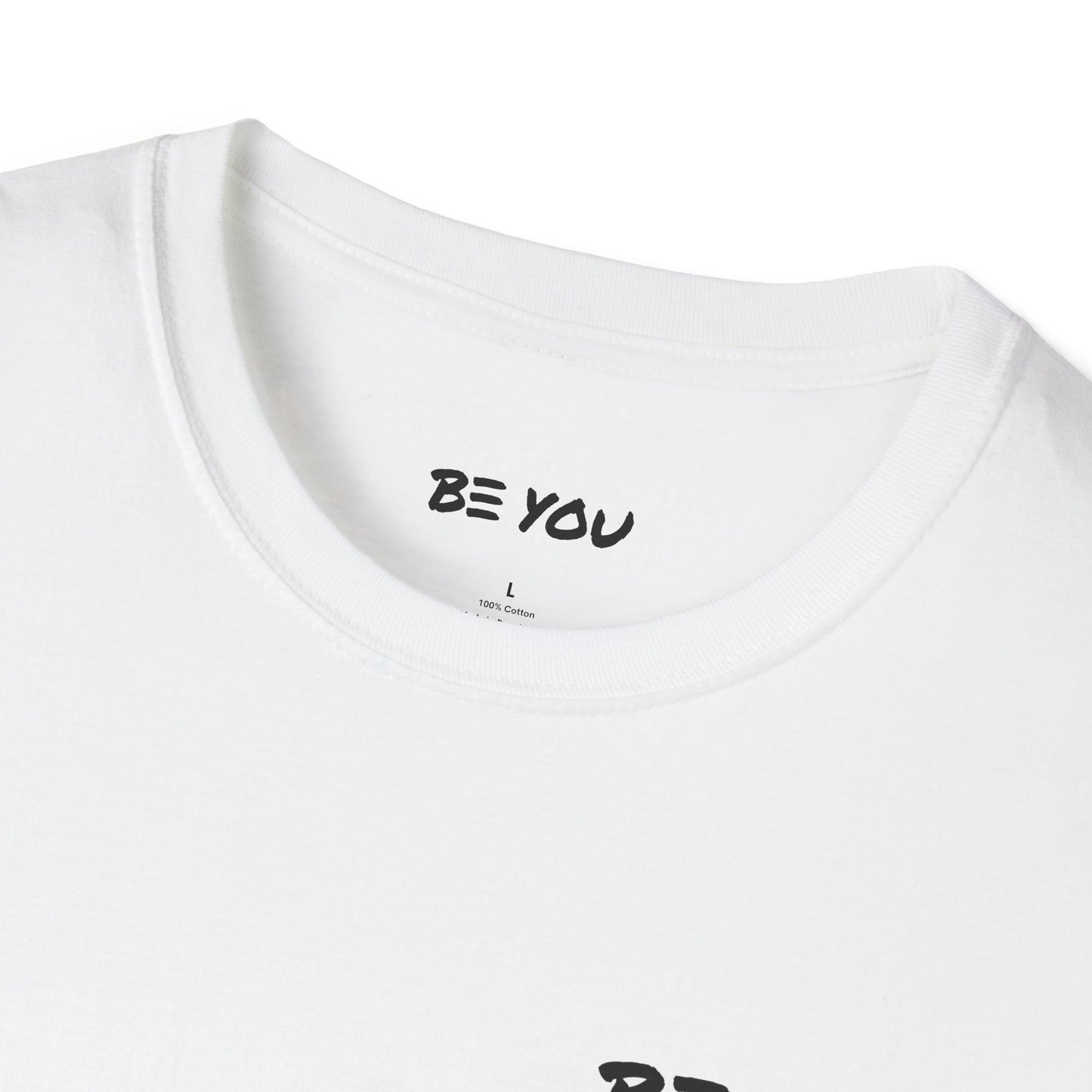 BE YOU Chest Logo - Info Back - Unisex Softstyle Shirt